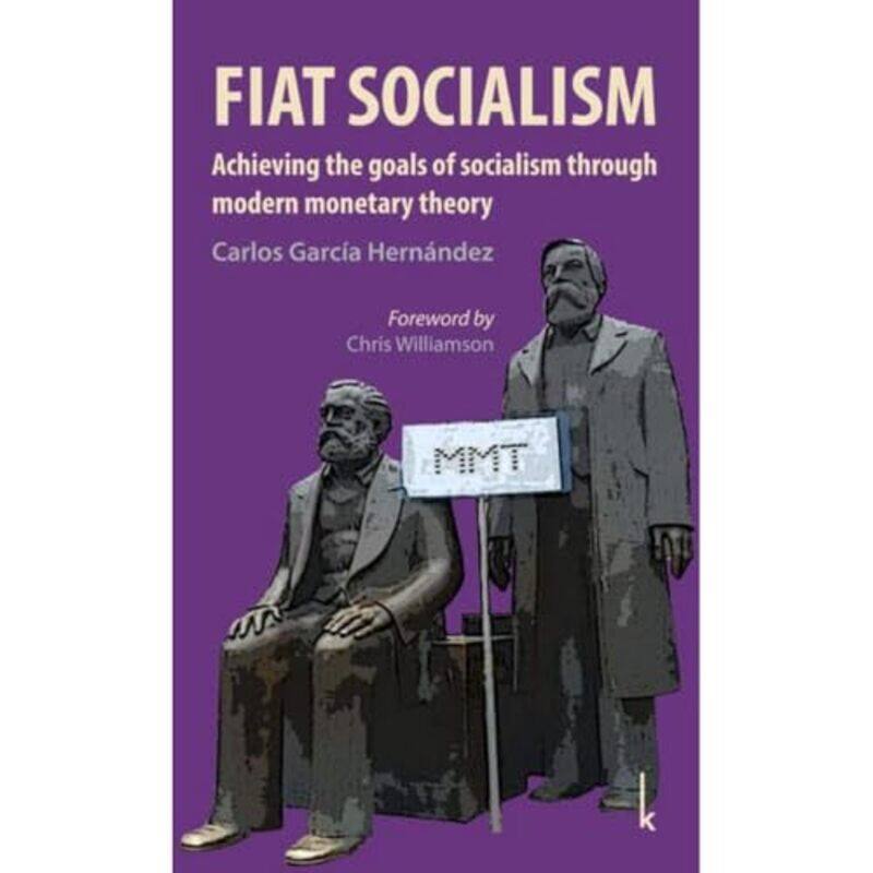 

Fiat Socialism by Carlos Garcia Hernandez-Paperback