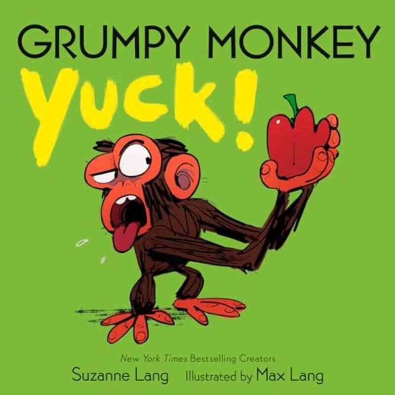 

Grumpy Monkey Yuck By Lang Suzanne - Hardcover
