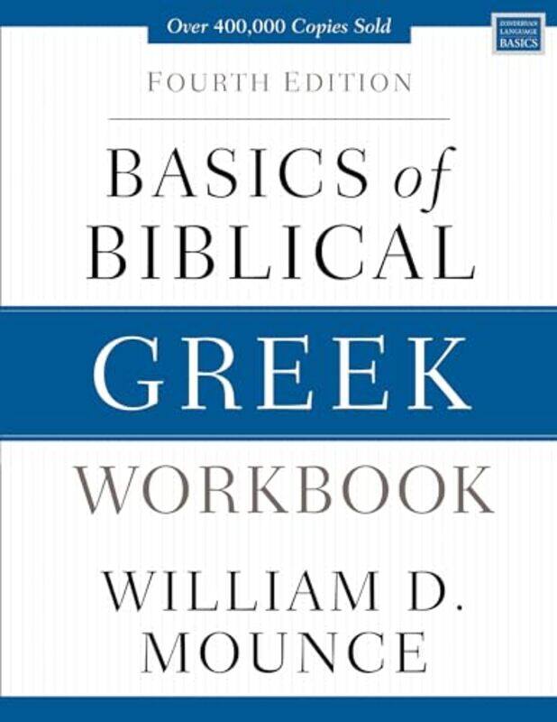 

Basics of Biblical Greek Workbook by Carla C The Kirkland Group KirklandChan The Kirkland Group Cleveland-Paperback