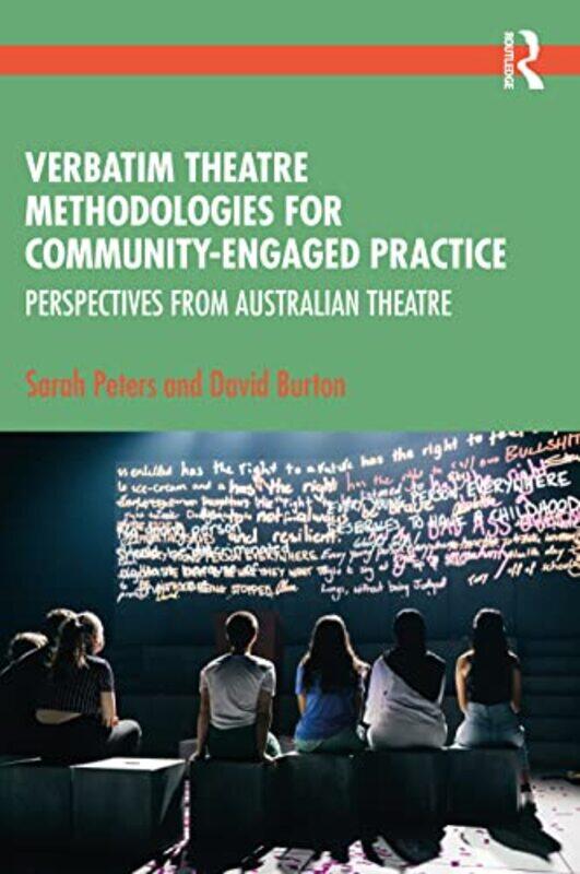 

Verbatim Theatre Methodologies for Community Engaged Practice by John Buss-Paperback