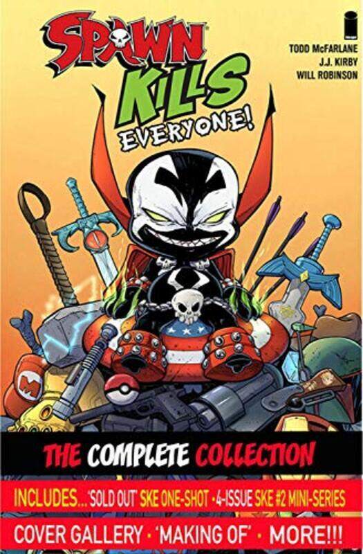 

Spawn Kills Everyone: The Complete Collection Volume 1 , Paperback by Todd McFarlane