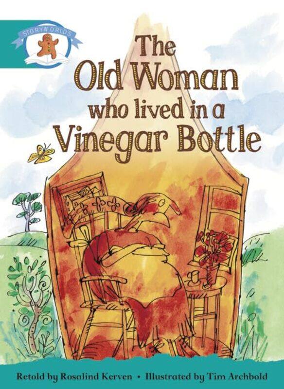 

Literacy Edition Storyworlds Stage 6 Once Upon A Time World The Old Woman Who Lived in a Vinegar Bottle by Mary MacLeod Rivett-Paperback