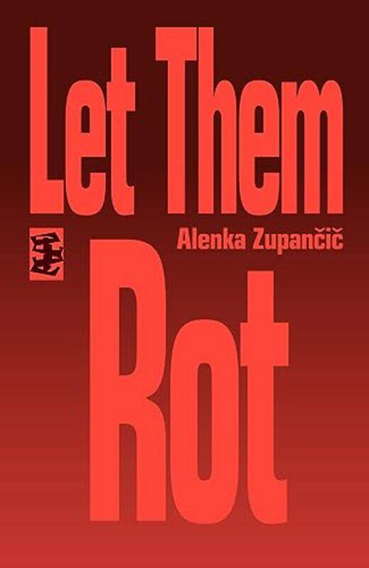 

Let Them Rot by Kim Williams-Pulfer-Paperback