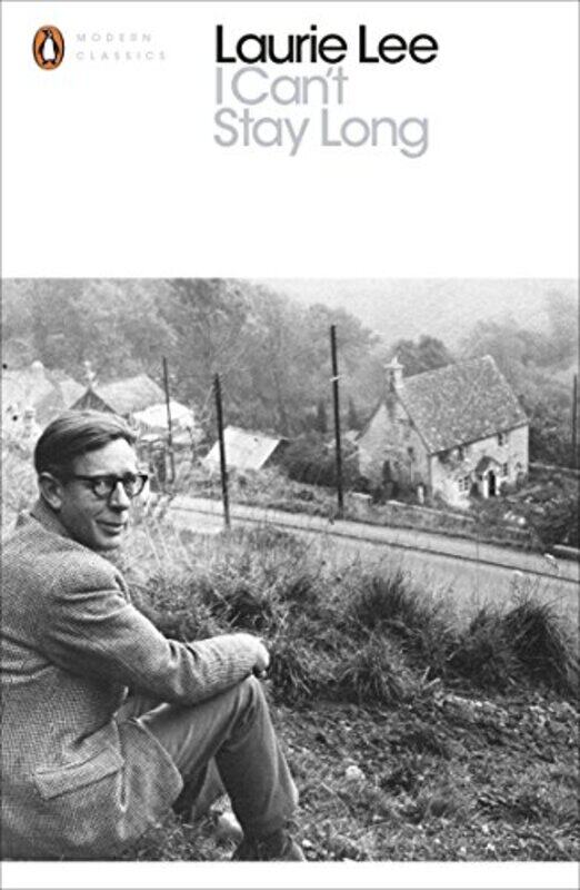 

I Cant Stay Long by Laurie Lee-Paperback