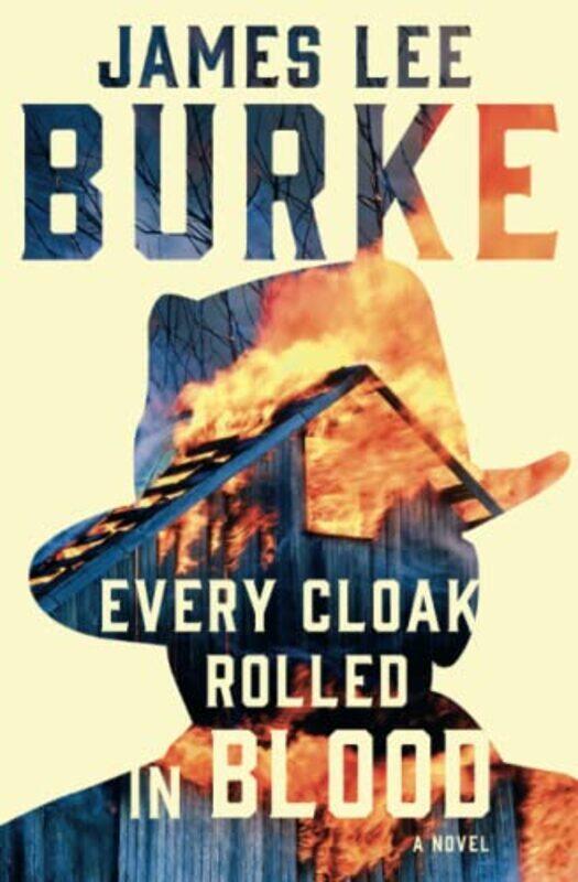 

Every Cloak Rolled In Blood by James Lee Burke-Paperback