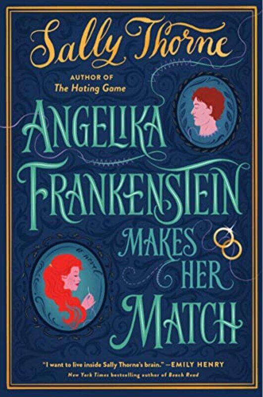

Angelika Frankenstein Makes Her Match: A Novel,Paperback by Thorne, Sally