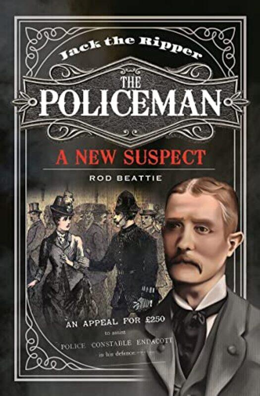 

Jack The Ripper The Policeman by Rod Beattie-Hardcover