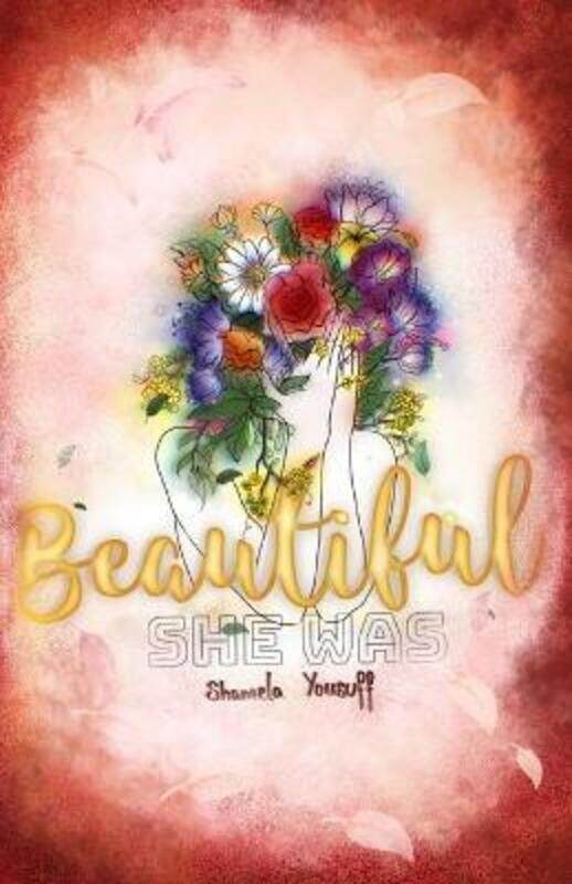 

Beautiful She Was.paperback,By :Yousuff, Shamela