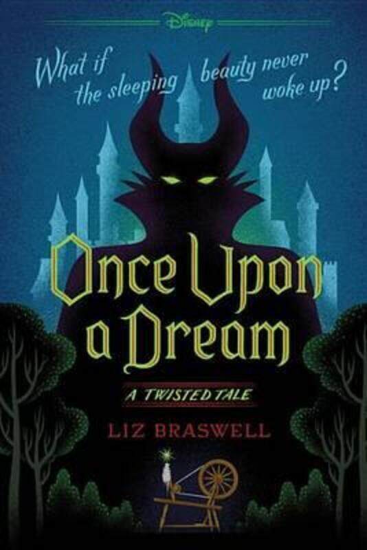 

Once Upon a Dream: A Twisted Tale,Paperback,ByBraswell, Liz