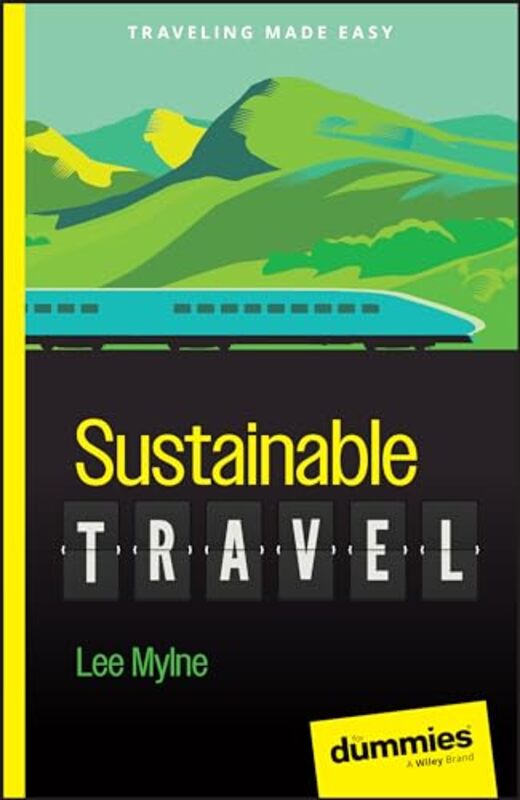 

Sustainable Travel For Dummies by Lee Mylne-Paperback