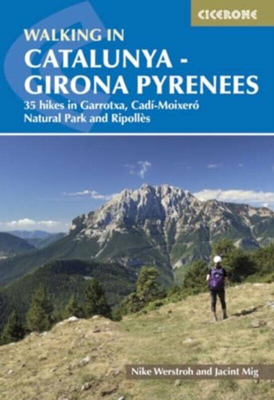 

Walking in Catalunya Girona Pyrenees by Nike WerstrohJacint Mig-Paperback