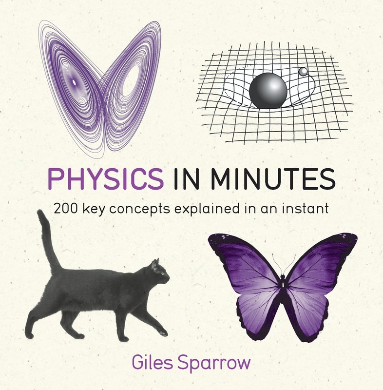 Physics in Minutes, Paperback Book, By: Giles Sparrow