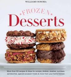 Frozen Desserts (Williams-Sonoma).Hardcover,By :The editors of Williams-Sonoma