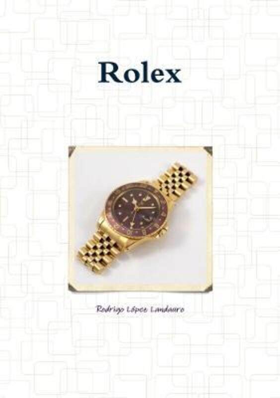 

Rolex,Paperback, By:Lopez Landauro, Rodrigo