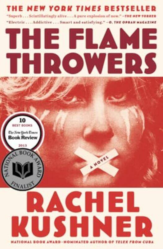 

The Flamethrowers by Rachel Kushner-Paperback