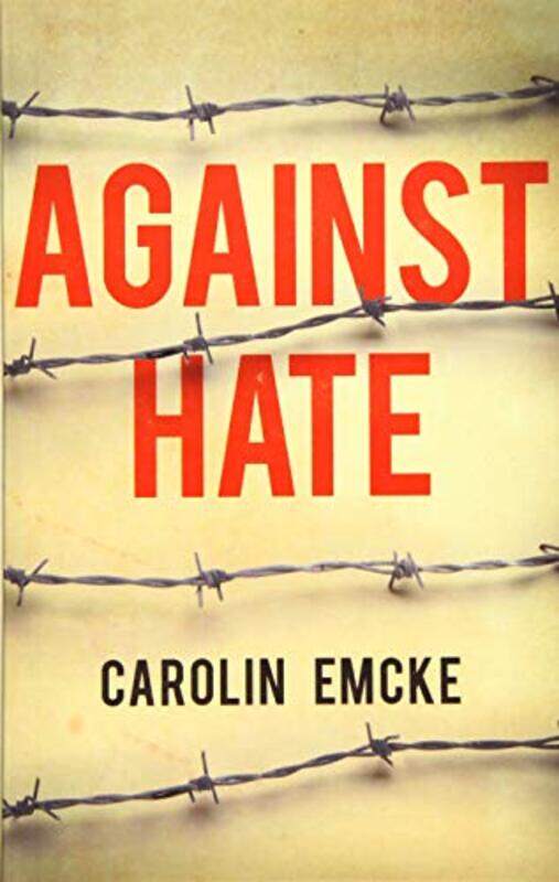

Against Hate by Carolin EmckeTony Crawford-Paperback