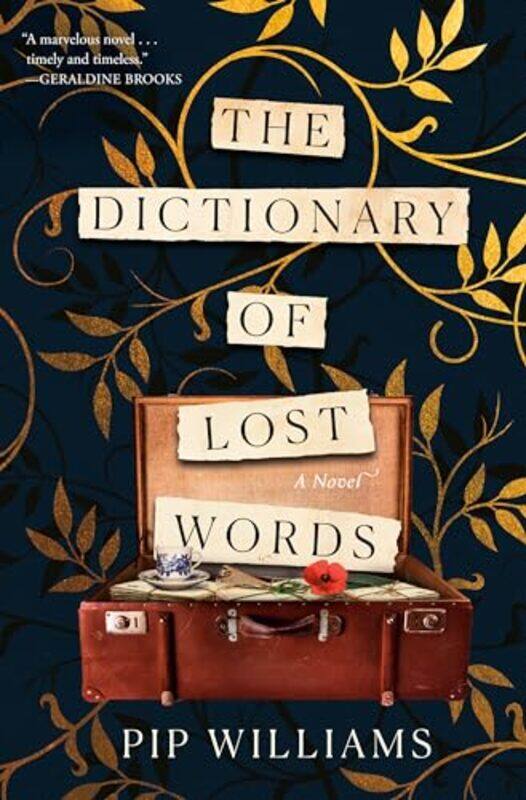 

The Dictionary Of Lost Words A Novel by Williams, Pip Hardcover