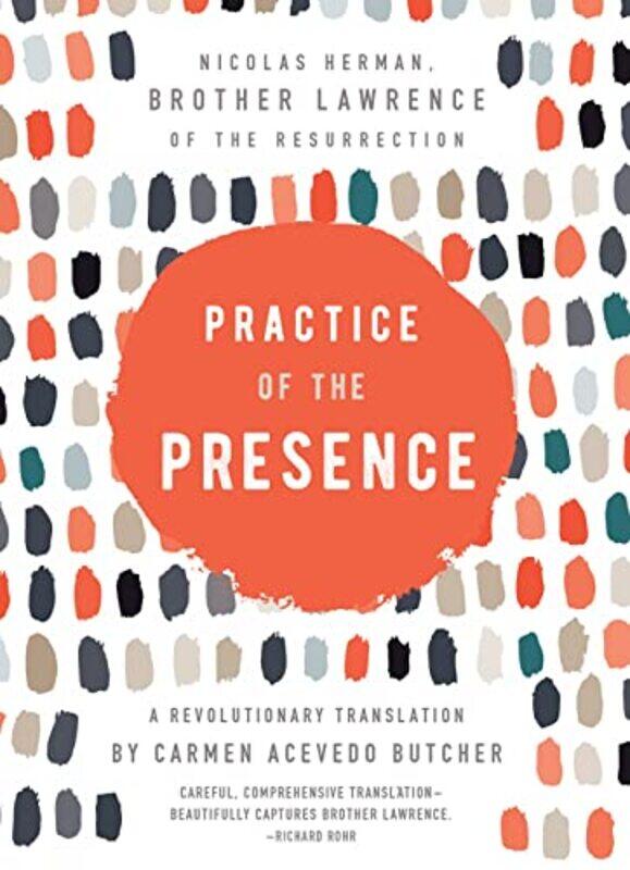 

Practice of the Presence by Carmen Acevedo Butcher-Hardcover