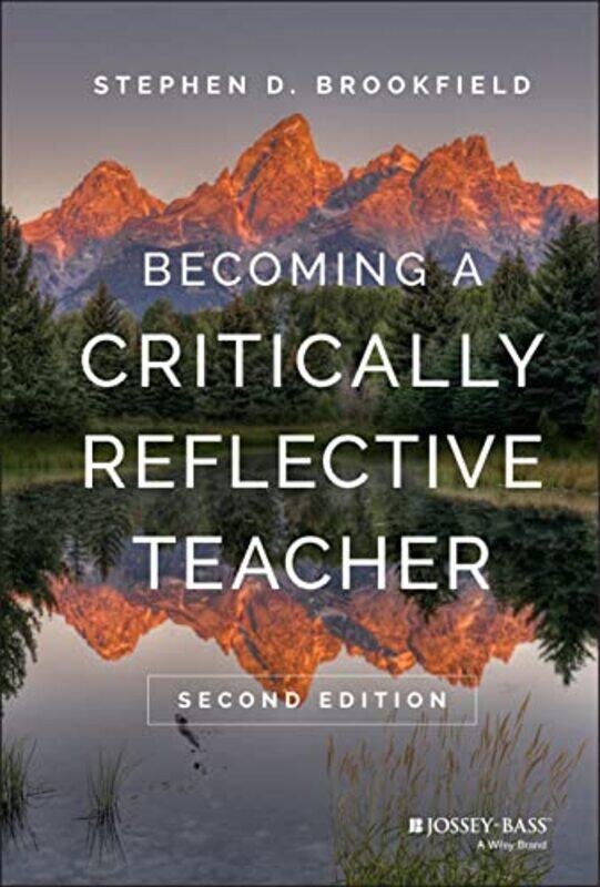 

Becoming a Critically Reflective Teacher by Prof Eric USA RasmussenJonathan University of Oxford Oxford Bate-Hardcover