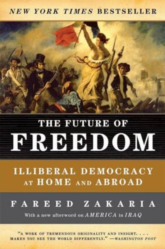 

The Future of Freedom by Fareed Zakaria-Paperback