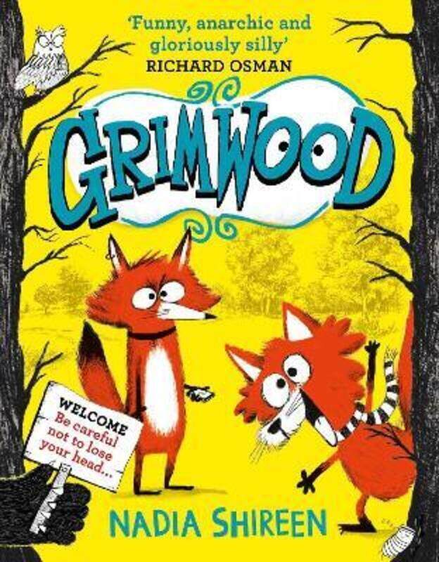 

Grimwood: Laugh your head off with the funniest new series of the year, from award-winning Nadia Shi.Hardcover,By :Shireen, Nadia