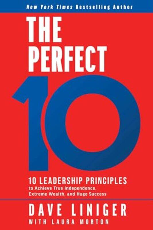 

The Perfect 10 by Dave Liniger-Hardcover