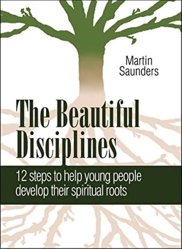 

The Beautiful Disciplines by Martin Deputy CEO, Youthscape Saunders-Paperback
