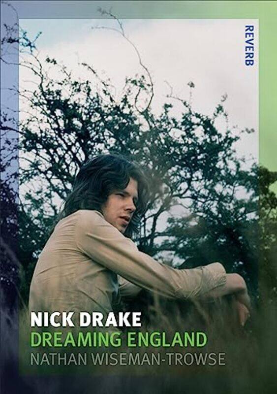 

Nick Drake by Nathan Wiseman-Trowse-Paperback