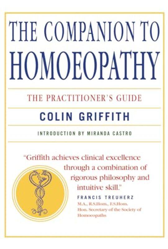 

Companion to Homeopathy by Colin GriffithMiranda Castro-Paperback