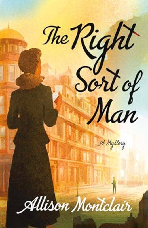 

The Right Sort Of Man by Allison Montclair-Paperback