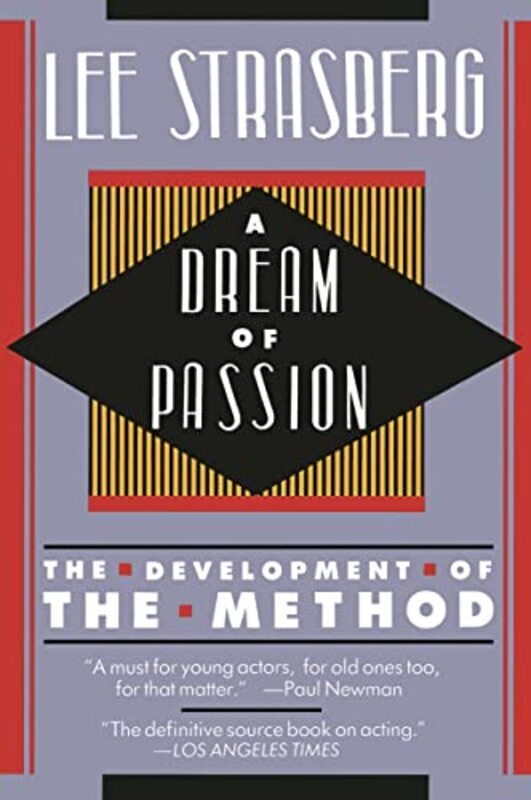 A Dream of Passion: The Development of the Method,Paperback by