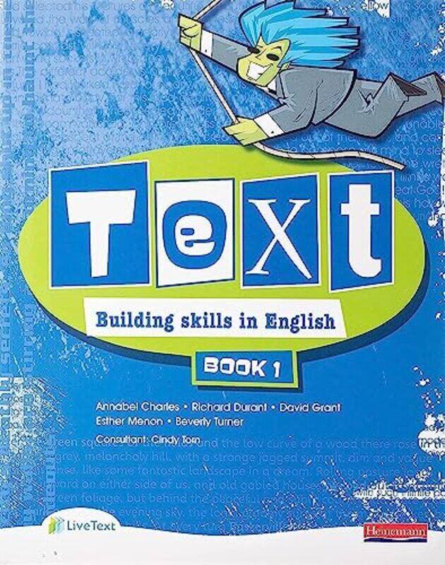 

Text Building Skills In English 1114 Student Book 1 Charles, Annabel - Durant, Richard - Grant, David - Menon, Esther - Turner, Beverley - Torn, Cindy