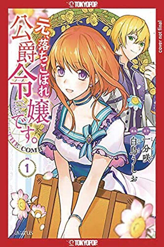 

Formerly the Fallen Daughter of the Duke Volume 1 by Saki IchibuUshio Shirotori-Paperback