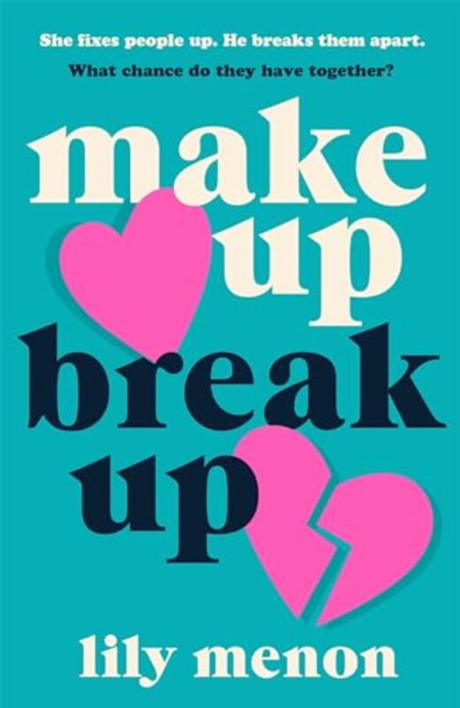 

Make Up Break Up by Sandhya Menon-Paperback