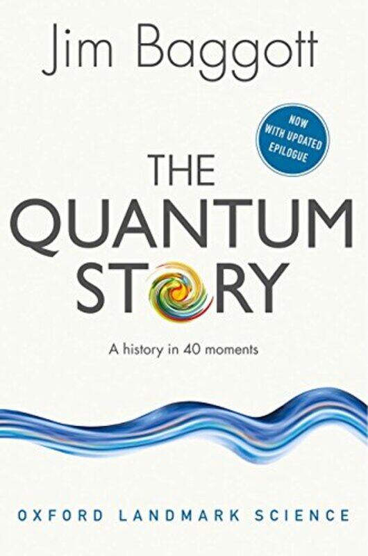 

The Quantum Story by Jim (Freelance science writer) Baggott-Paperback