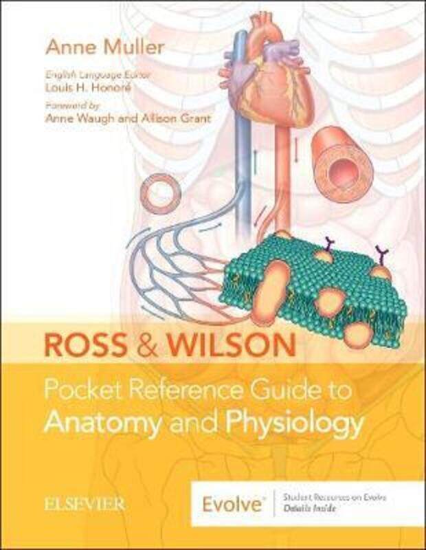 

Ross & Wilson Pocket Reference Guide to Anatomy and Physiology.paperback,By :Anne Muller