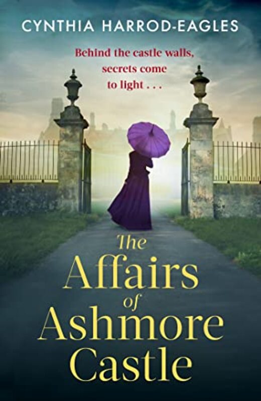 

The Affairs of Ashmore Castle by Cynthia Harrod-Eagles-Paperback