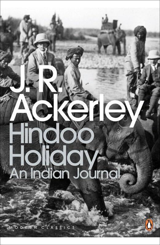 

Hindoo Holiday by J R Ackerley-Paperback