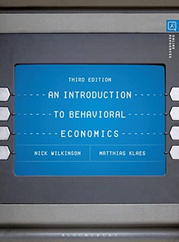 

An Introduction to Behavioral Economics by Gerard J Bergen Community College TortoraBryan H Valencia Community College Orlando FL Derrickson-Paperback