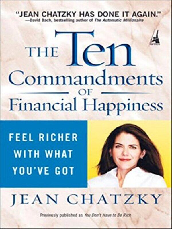 

^(R)The Ten Commandments of Financial Happiness :