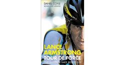 Lance Armstrong: Tour De Force, Paperback Book, By: Daniel Coyle