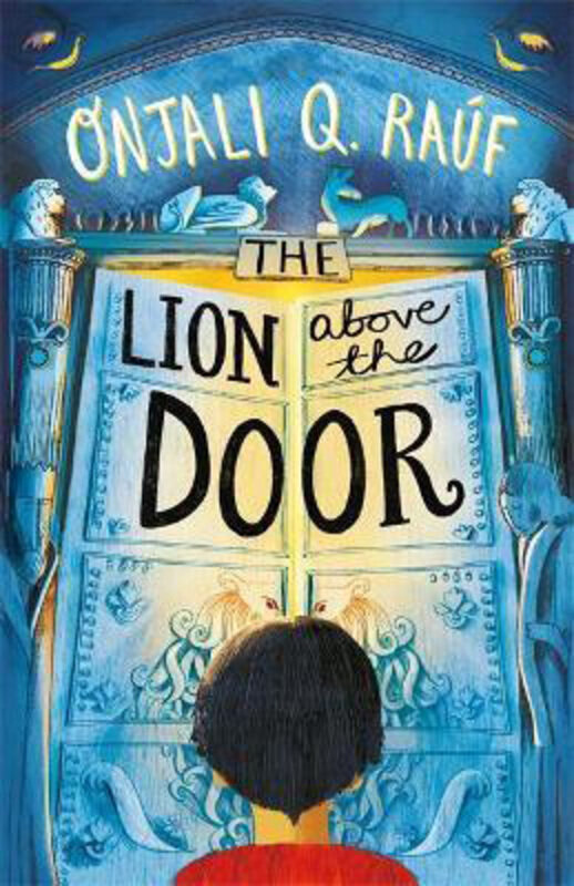 

The Lion Above the Door, Paperback Book, By: Onjali Q. Rauf