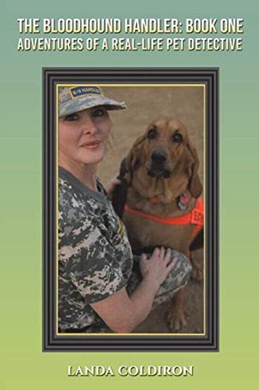 

The Bloodhound Handler by Landa Coldiron-Paperback