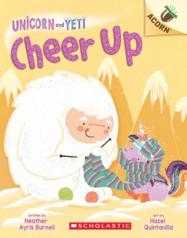 Cheer Up An Acorn Book Unicorn And Yeti 4 by Burnell, Heather Ayris-Paperback