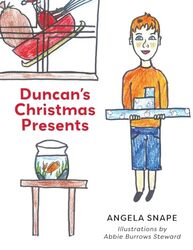 Duncans Christmas Presents by Angela Snape-Paperback