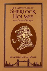 The Adventures of Sherlock Holmes and Other Stories, Leather, By: Sir Arthur Conan Doyle