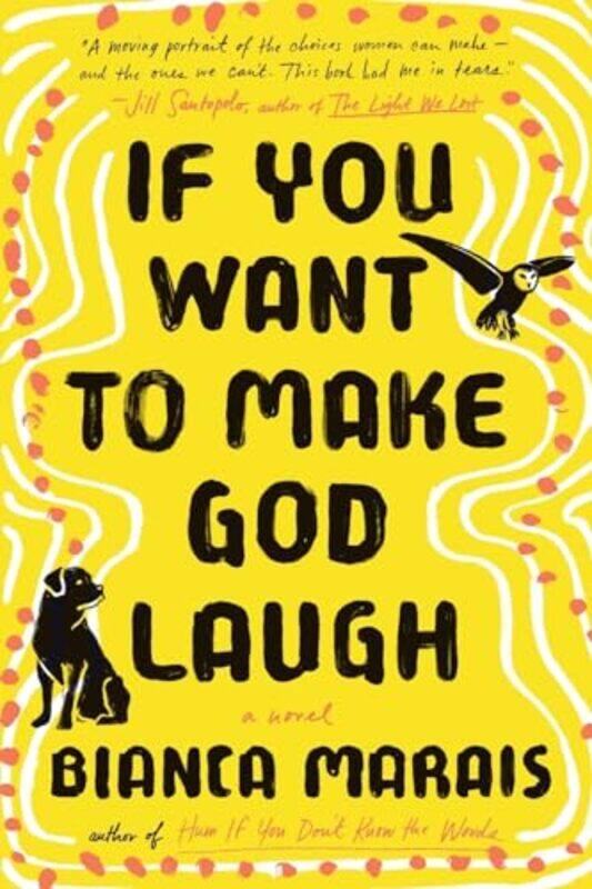 

If You Want to Make God Laugh by Bianca Marais-Paperback