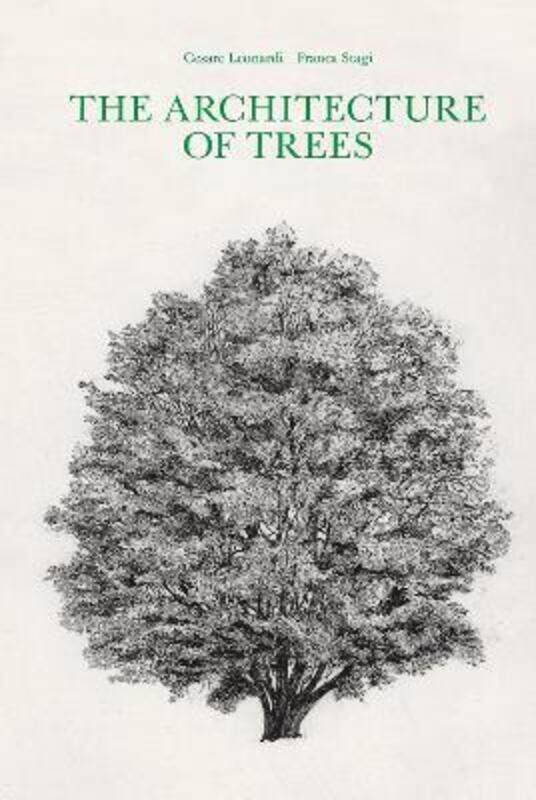 

The Architecture of Trees,Hardcover, By:Leonardi Cesare