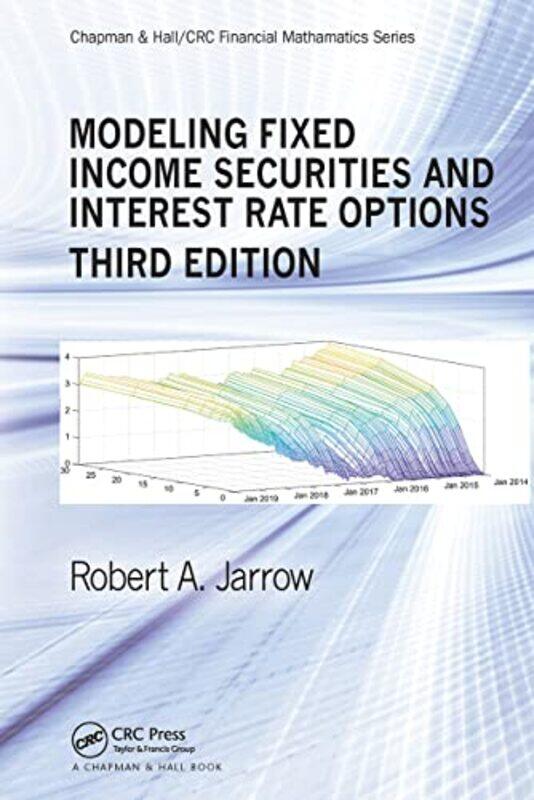 

Modeling Fixed Income Securities and Interest Rate Options by Sebastiaan Bedaux-Paperback