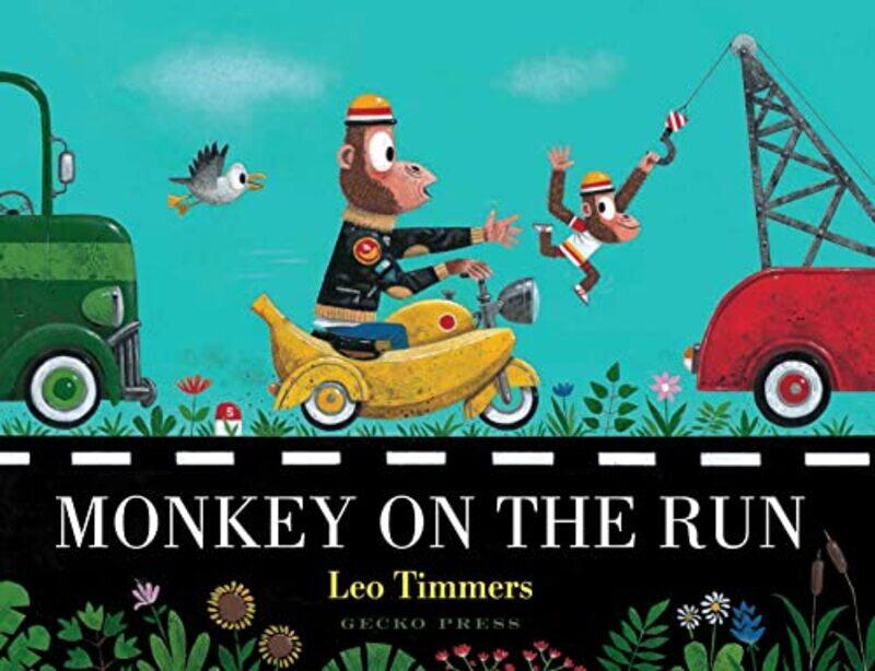 

Monkey on the Run by Leo Timmers-Paperback